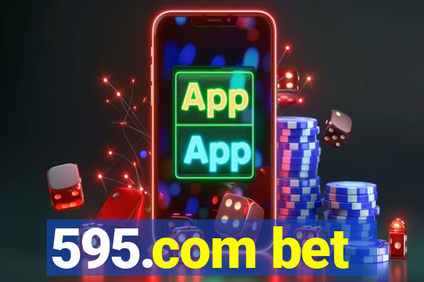 595.com bet